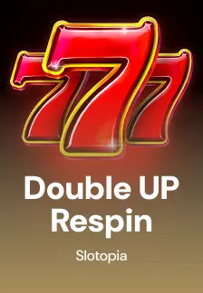 Double UP Respin