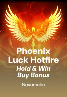 Phoenix Luck Hotfire Hold & Win Buy Bonus