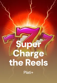 Super Charge the Reels